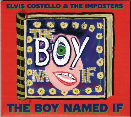 Elvis Costello &amp; The Imposters - The Boy Named If (2022) (CD-Rip)