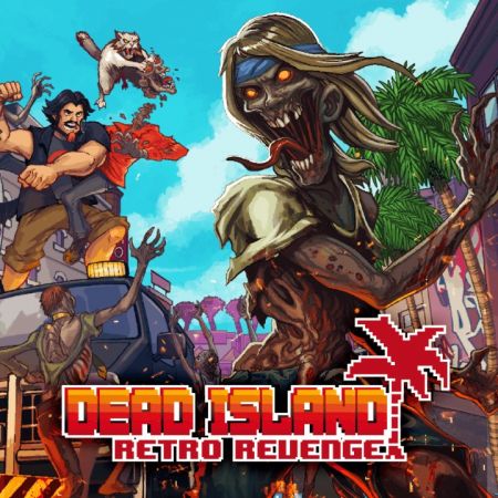 Dead Island Retro Revenge PS4-UNLiMiTED