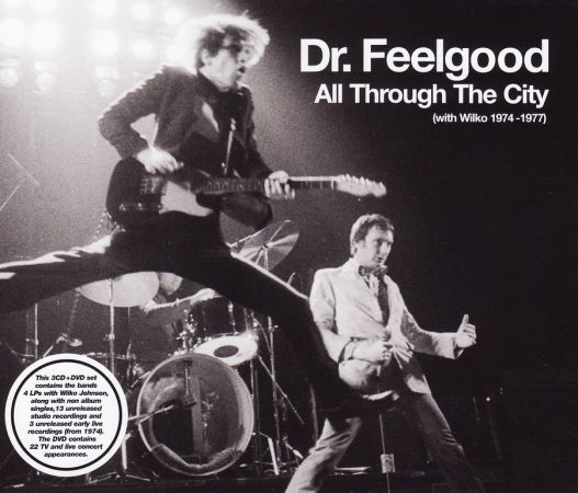 Dr. Feelgood - All Through The City (With Wilko 1974-1977) (2012) {Box Set, Remastered} CD-Rip