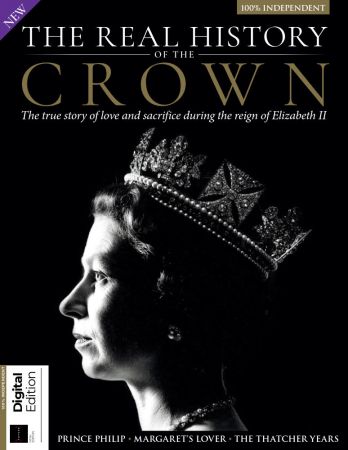 The Real History of The Crown - 5th Edition 2021