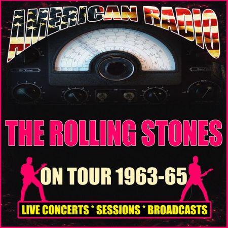The Rolling Stones - On Tour 1963-65 (Live) (2019)