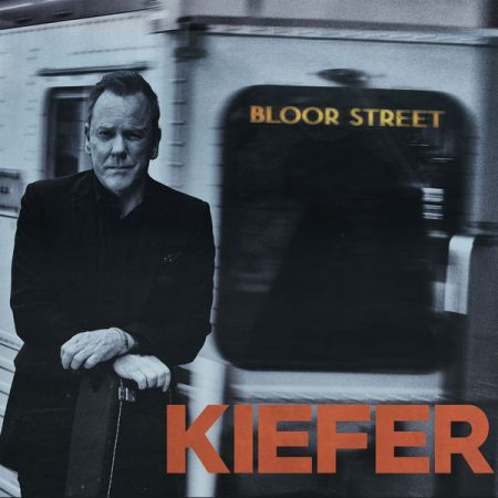 Kiefer Sutherland - Bloor Street (2022) (Hi-Res) FLAC/MP3