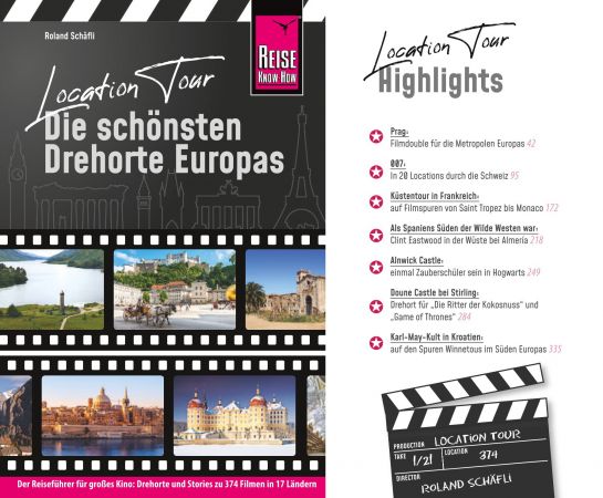 Location Tour – Die schönsten Drehorte Europas: Reise Know-How Reiseführer