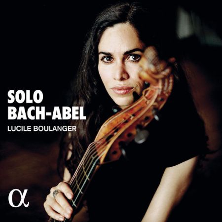 Lucile Boulanger - Bach &amp; Abel: Solo (2022)
