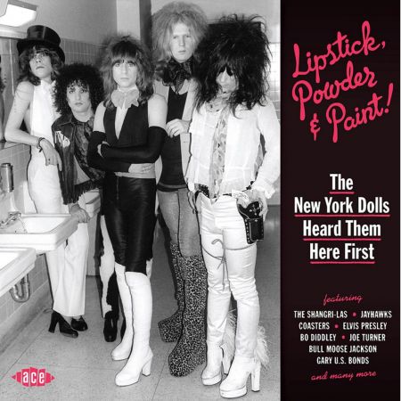 VA - Lipstick, Powder &amp; Paint! The New York Dolls Heard Them Here First (2013)