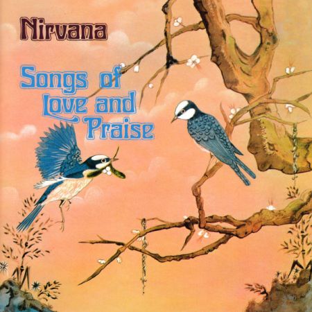 Nirvana - Songs Of Love And Praise (Remastered &amp; Expanded Edition) (1972/2017)