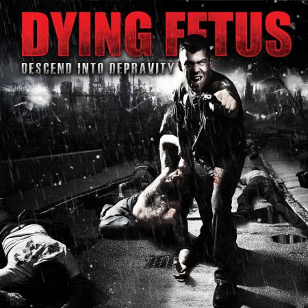 Dying Fetus - Descend Into Depravity (2009)Japanese Edition