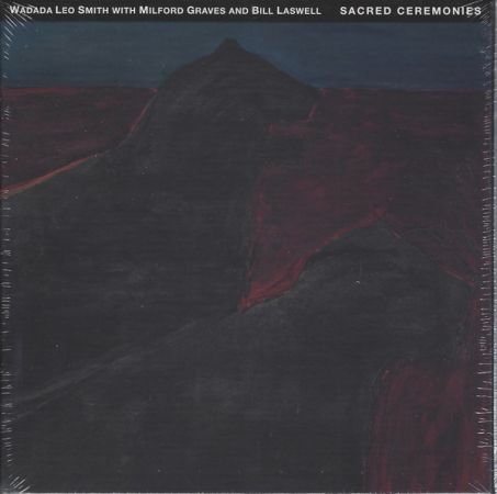 Wadada Leo Smith &amp; Milford Graves &amp; Bill Laswell - Sacred Ceremonies (2021)