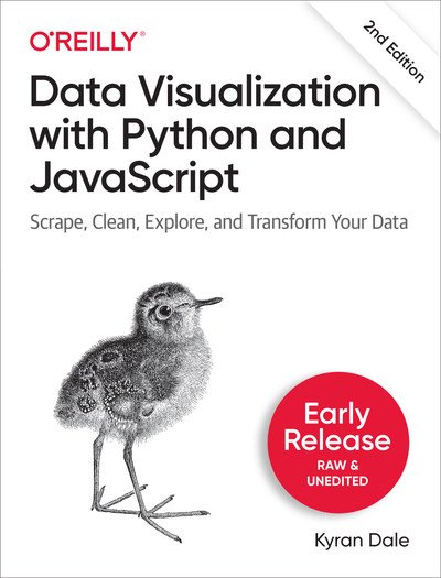 Data Visualization with Python and JavaScript, 2nd Edition , Third Release