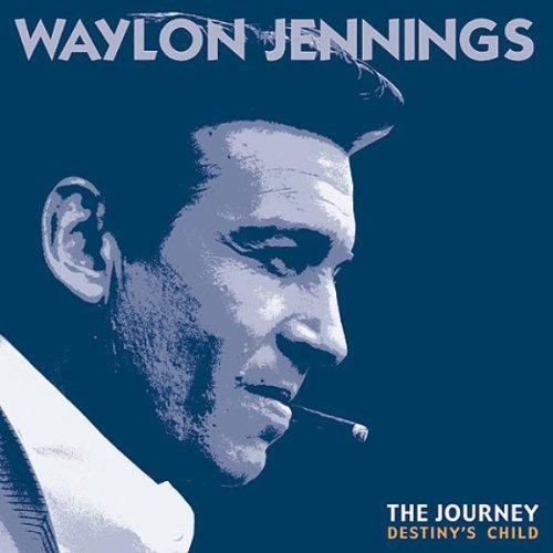 Waylon Jennings - The Journey: Destiny's Child (1999) MP3