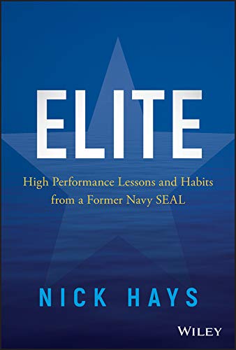 Elite  High Performance Lessons and Habits from a Former Navy SEAL (True PDF)