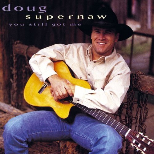 Doug Supernaw - You Still Got Me (1995)24/48 Hi-Res