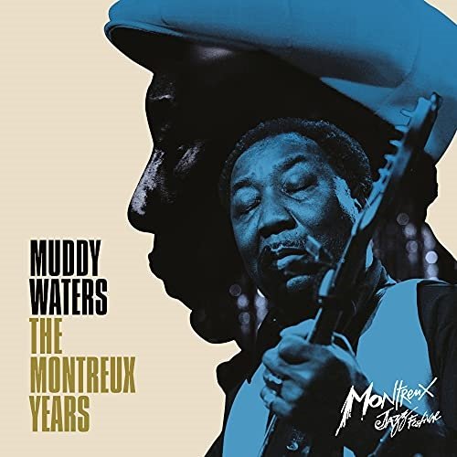 Muddy Waters - Muddy Waters: The Montreux Years (Live) (2021)24/48 Hi-Res