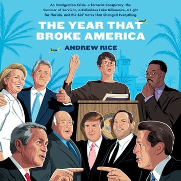 The Year That Broke AmericaAudiobook