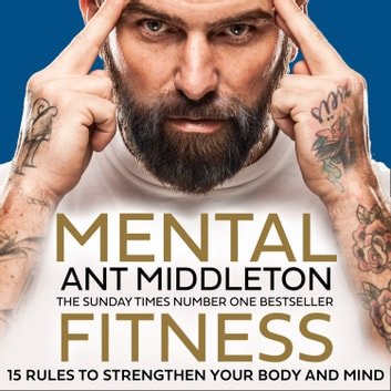 Mental Fitness: 15 Rules to Strengthen Your Body and MindAudiobook