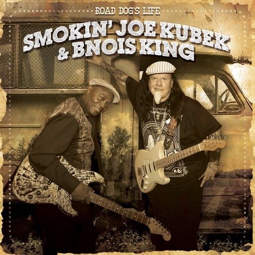 Smokin' Joe Kubek, Bnois King - Road Dog's Life (2013)24/48 Hi-Res