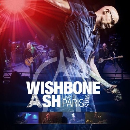 Wishbone Ash - Live in Paris 2015 (2016)24/48 Hi-Res