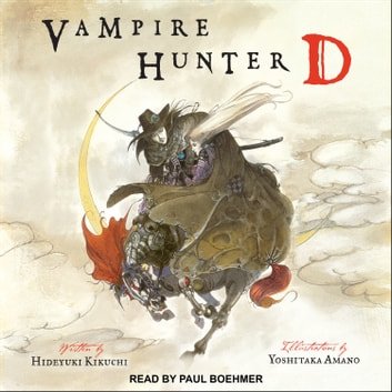 Vampire Hunter D (Vampire Hunter D #1)Audiobook