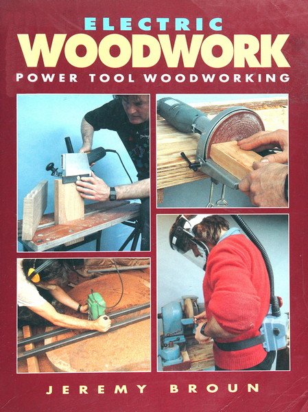 Electric Woodwork: Power Tool Woodworking - SoftArchive