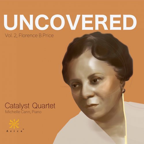 Catalyst Quartet - Uncovered, Vol. 2: Florence B. Price (2022) Hi-Res