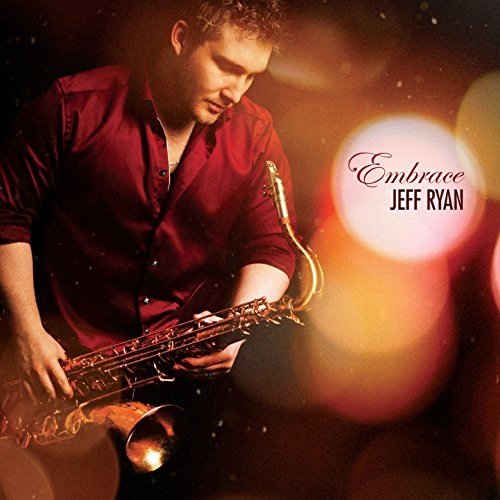 Jeff Ryan - Embrace (2018)24/48 Hi-Res