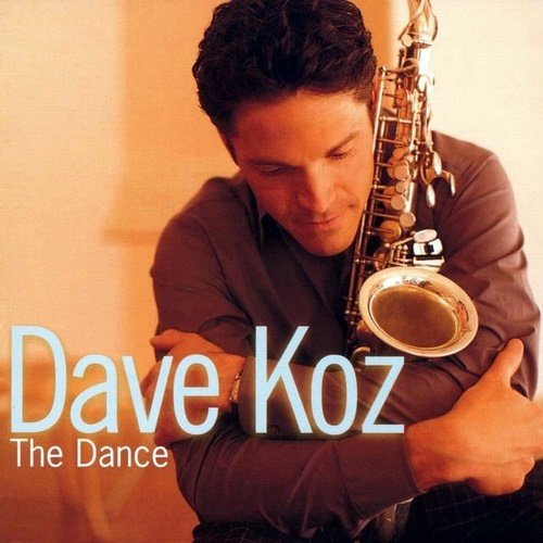 Dave Koz - The Dance (1999)24/48 Hi-Res