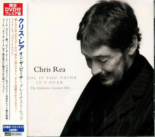 Chris Rea - Fool If You Think It's Over: The Definitive Greatest Hits (2009) {Japanese Edition}