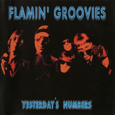 Flamin' Groovies - Yesterday's Numbers (1998)
