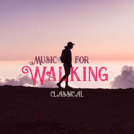 VA - Music for Walking - Classical (2022)