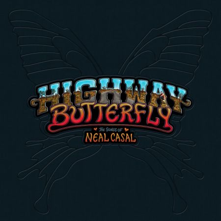 VA - Highway Butterfly: The Songs of Neal Casal (2021)CD-Rip