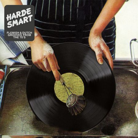 VA - Harde Smart - Flemish &amp; Dutch Grooves From The 70's (2019) (CD-Rip)
