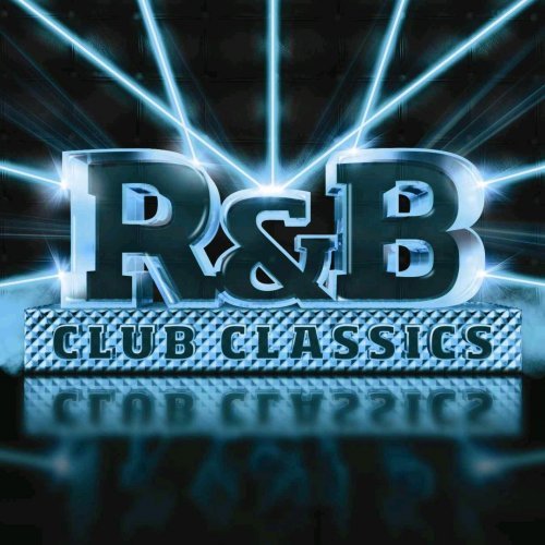 VA - R&amp;B Club Classics (2011)