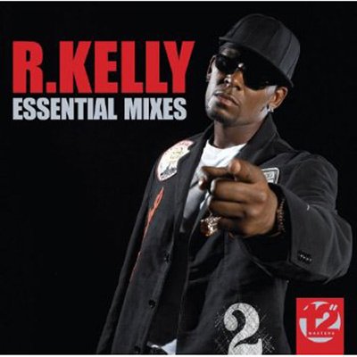 R. Kelly - Essential Mixes (2010) MP3