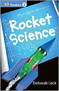 DK Readers L3: Rocket Science (DK Readers Level 3)