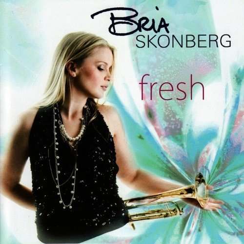 Bria Skonberg - Fresh (2009)24/48 Hi-Res
