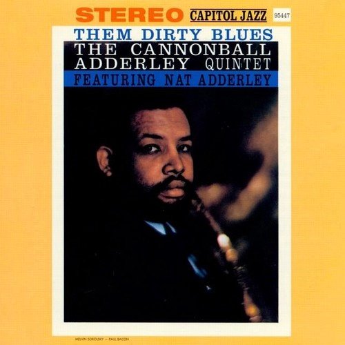 Cannonball Adderley - Them Dirty Blues (1960)24/48 Hi-Res