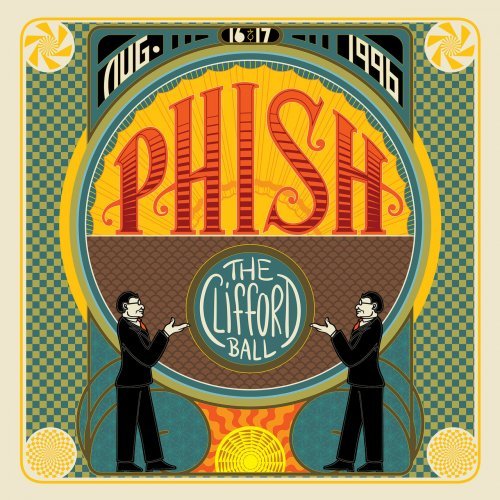 Phish - The Clifford Ball (Live, August 16 &amp; 17, 1996) (2022) MP3