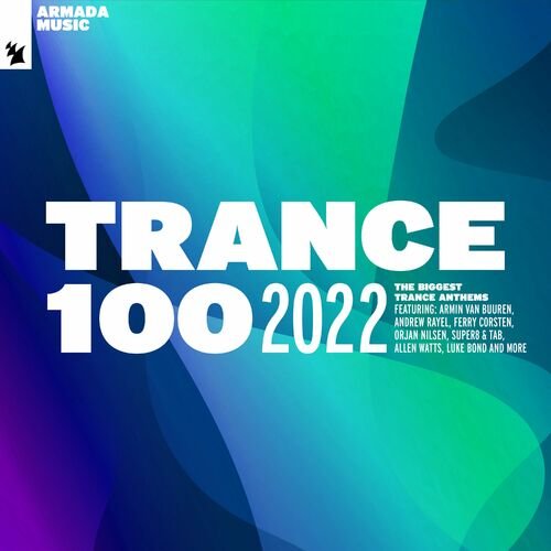 Various Artists - Trance 100 - 2022 (2022)