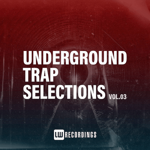 VA - Underground Trap Selections Vol.03 (2022)