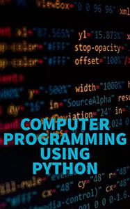 Computer Programming Using Python