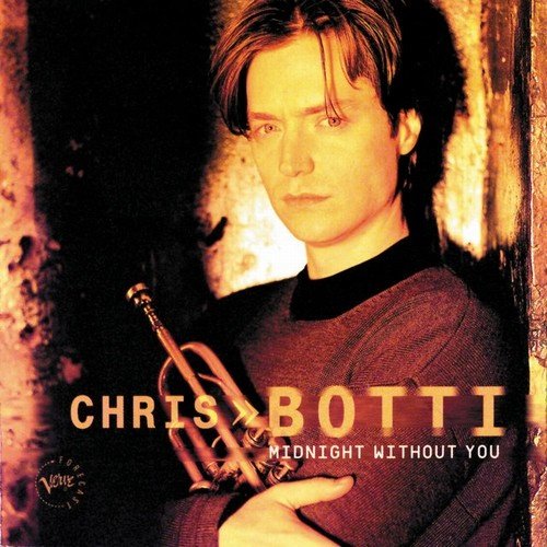 Chris Botti - Midnight Without You (1997)24/48 Hi-Res
