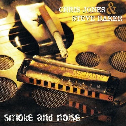 Chris Jones &amp; Steve Baker - Smoke and Noise (2003)24/48 Hi-Res