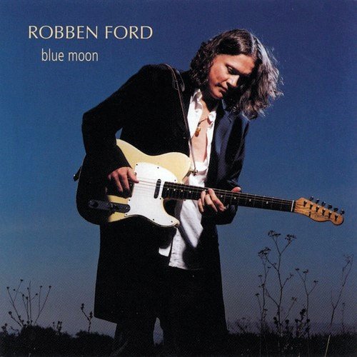 Robben Ford - Blue Moon (2002)24/48 Hi-Res