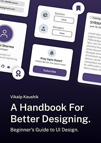 A Handbook For Better Designing: Beginner's guide to UI Design