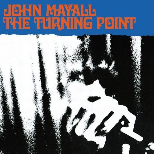 John Mayall - The Turning Point (1969)24/48 Hi-Res