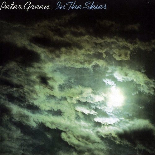 Peter Green - In the Skies (1979)24/48 Hi-Res