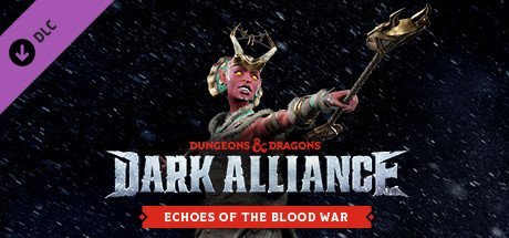 Dungeons & Dragons: Dark Alliance - Deluxe Edition v1.21.3891 + 4 DLCs + Windows 7 FixFitGirl Repack
