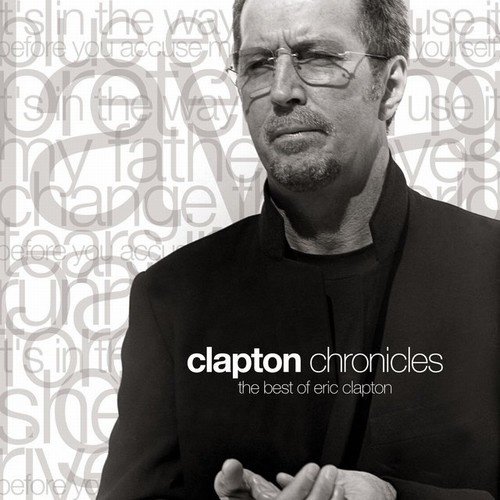 Eric Clapton - Clapton Chronicles: The Best of Eric Clapton (1999)24/48 Hi-Res