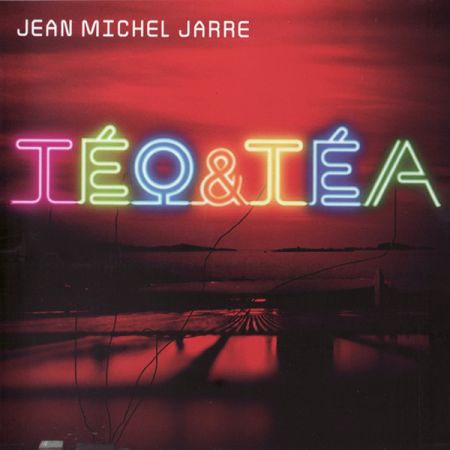 Jean Michel Jarre - Téo &amp; TéaMultichannel (2007)DVD-Audio