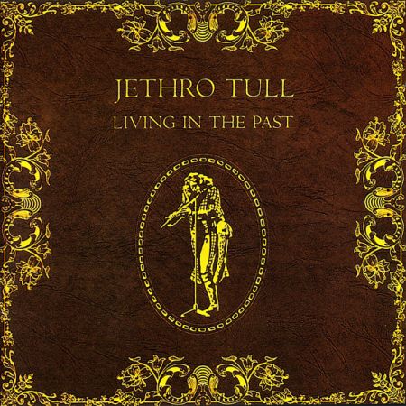 Jethro Tull - Living In The PastQuadraphonic (1972)DVD-Audio
